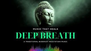 NEW DEEP BREATHE MANTRA | Relaxing Music 2022