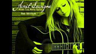 Avril Lavigne - Wish You Were Here (Acoustic)