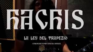 Hachis - La Ley del Trapezio