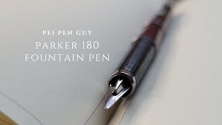 Parker 180 Fountain Pen.