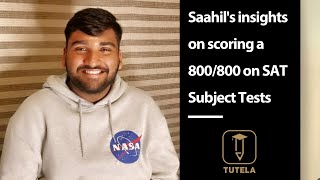 SAT SUBJECT TEST TIPS: How to score a perfect 800:: Saahil Sanganeria