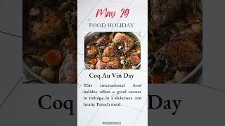 Coq Au Vin Day 🇫🇷 May 29  #foodholiday #coqauvin