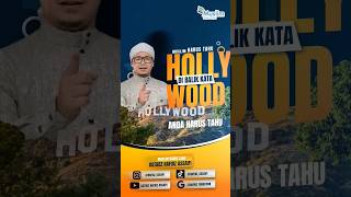 arti Hollywood atau holyvwood muslim harus tahu ustadz hafidz assaifi #short #hollywood #fypシ゚viral