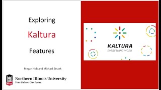 Exploring Kaltura Features