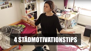 4 Städmotivationstips