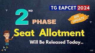 2nd Phase Seat Allotment Will Be Released Today.. Time..? || BIG UPDATE || TG EAPCET 2024