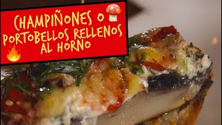 Champiñones o portobellos rellenos al horno / Oven baked stuffed mushrooms