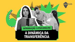 A dinâmica da transferência