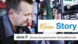 Interview Jens F. | Anwendungstechniker der Schweißtechnik