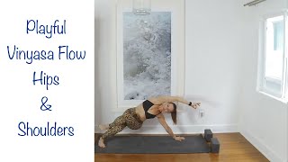 Yoga: Playful Vinyasa Flow - Hips & Shoulders