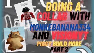 Doing a collab with small youtubers like me! Pt. 2 (ft. @visionyt4678 and @sqi_d) | Piggy