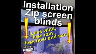 Installation Zip screen blinds | Outdoor Zip screen blinds| Motorized Zip screen blinds