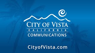 City of Vista News Headlines for the Week of April 10, 2023