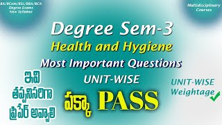 Degree Semester 3 - Health and Hygiene Most Important Questions UNIT-WISE Weightage DegreeExams2024