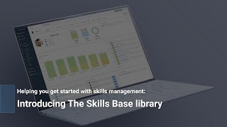 How the new Skills Base library will help you get started with skills management