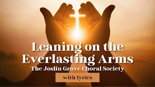 Leaning On The Everlasting Arms - Be Inspired by this Timeless Hymn!