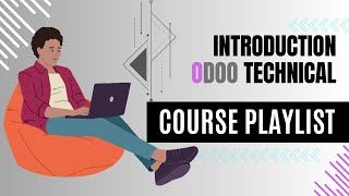 Odoo Technical Traning Complete Course 2024. #odoo17