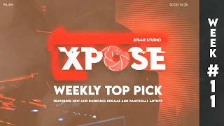 #876411 XPOSE WEEKLY TOP PICK | WEEK #11