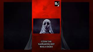 CZYM TAK NAPRAWDĘ JEST BIAŁA DAMA? #duchy #creepy #podcast #historia #ciekawostki