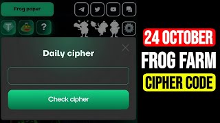 Frog Farm Daily Chiper 24 October | Frog Farm Daily Chiper Today | Frog Farm Check Chiper Code