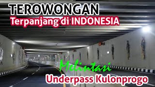 Melintasi Terowongan Terpanjang di Indonesia | Underpass Bandara Kulon Progo Yogyakarta