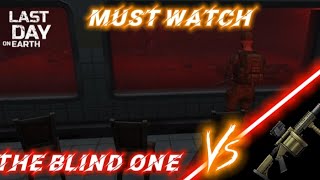 Ldoe The blind one Vs Grenade Launcher