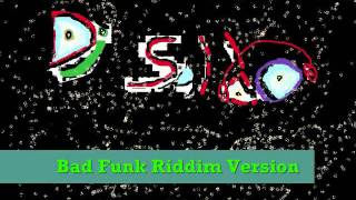 Bad Funk Riddim Version- DJ Saldo (Mad SiTN Productions)