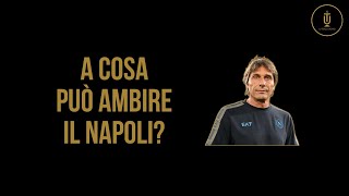 A cosa può ambire il Napoli?