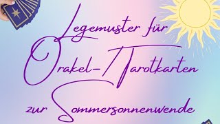 🔮☀️ Tarot-/Orakelkartenlegung für Sommersonnenwende | Jahreskreisfestritual Mittsommer Litha