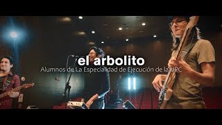 El Arbolito  -LAM- Session En La UPC