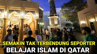 TAK TERBENDUNG‼️MERINDING RIBUAN SEPORTER BOLA BELAJAR ISLAM DI QATAR