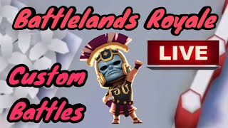 Come Play Customs With Me - Battlelands Royale Season 11 (EU Server)