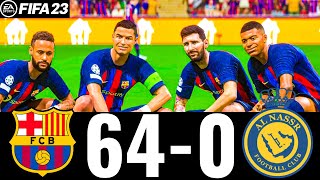 FIFA 23 - MESSI, RONALDO, MBAPPE, NEYMAR, ALL STARS - FC BARCELONA 64-0 AL NASSR | PS5 4K