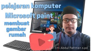 MENGAMBAR RUMAH MENGGUNAKAN PAINT