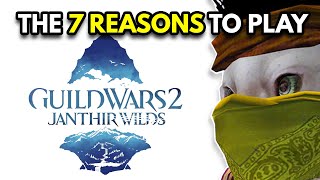 The 7 REASONS to Play Guild Wars 2: Janthir Wilds Expansion!