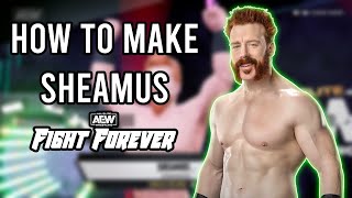 How To Make SHEAMUS In AEW Fight Forever (CAW Formula)