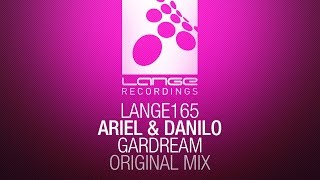 Ariel & Danilo - Gardream (Original Mix) [OUT NOW]