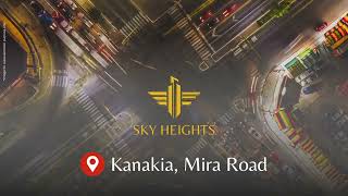 Skyheights Mira Road - Ultra Premium 1 & 2 BHK Apartments