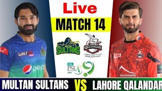 Live PSL: lahaur kalandar vs Multan sultan live match today 2024|MS VS LAH match number 14 live