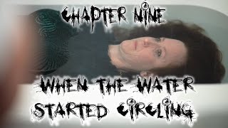 SOL | Web Series | Chapter 9 - When the Water Started Circling