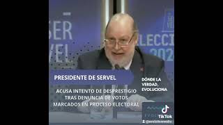 PRESIDENTE DE SERVEL ACUSA INTENTO DE DESPRESTIGIO TRAS DENUNCIA DE VOTOS MARCADOS