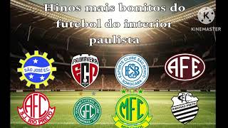 Hinos mais bonitos do futebol do interior Paulista