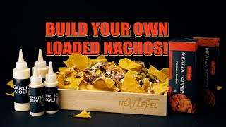 Next Level Taste Nachos Box!