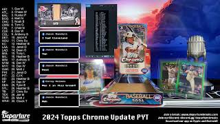 2024 Topps Chrome Update Hobby -- Pick Your Team