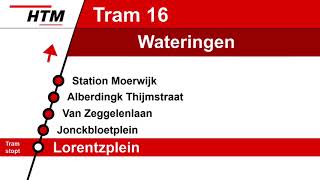 [HTM Tram Den Haag] Omroepen Lijn 16 Statenkwartier - Wateringen