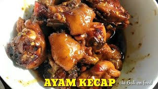 Ayam kecap dengan bumbu sederhana, enak buat anak anak dan semua orang