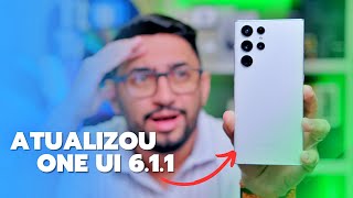 CHEGOU ✨ ONE UI 6.1.1 no GALAXY S22 ULTRA, S22 PLUS e S22