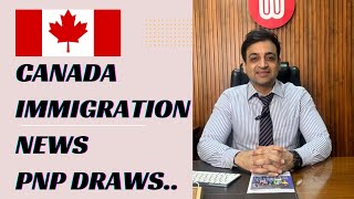 Canada Immigration News ! 3 PNP Draws