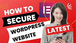 How to Secure WordPress Website in 2023 | Latest Working Method