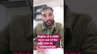 right of child born out of Live-in relationships #law #youtubeshorts #advocate #youtube